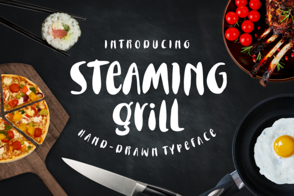 Steaming Grill: Bold and Playful Font for Food Design